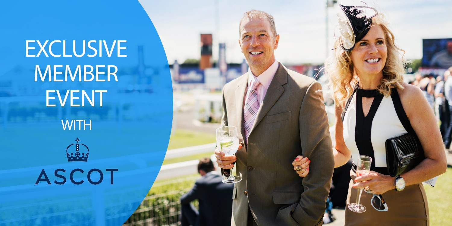 Exclusive event at Ascot Racecourse w/lunch & bubbly Exclusive event at Ascot Racecourse w/lunch & bubbly