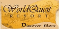 WorldQuest Resort