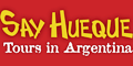 Say Hueque Tours in Argentina & Chile
