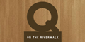 Q on the Riverwalk