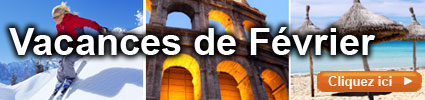 Les bons plans Vacances scolaires de février