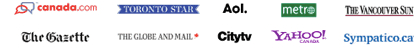 canada.com, aol, toronto star, metro, the vancouver sun, wallet pop, the gazette, city tv, the globe and mail, yahoo canada, sympatico.ca